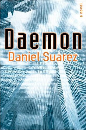 Daniel Suarez (duplicate): Daemon (Hardcover, 2009, Dutton Adult)