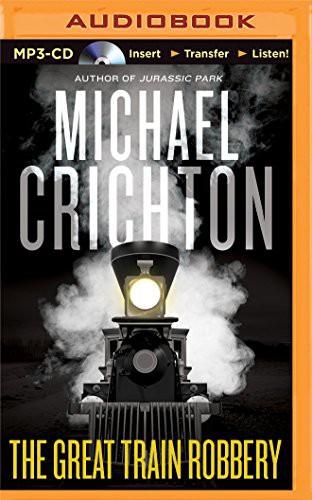 Michael Crichton, Michael Kitchen: Great Train Robbery, The (AudiobookFormat, 2015, Brilliance Audio)