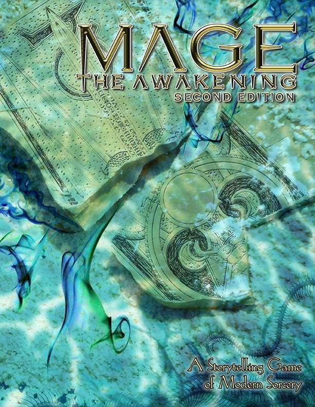 John Snead, N Conte, Tristan J. Tarwater, Eric Zawadzki, Matthew McFarland, Travis Stout, Danielle Lauzon, Dave Brookshaw, David A Hill Jr, Filamena Young, Neall Raemonn Price, Stew Wilson, Lauren Roy, Chris Allen, Malcolm Sheppard: Mage the Awakening 2nd Edition (EBook, 2016, Onyx Path Publishing)