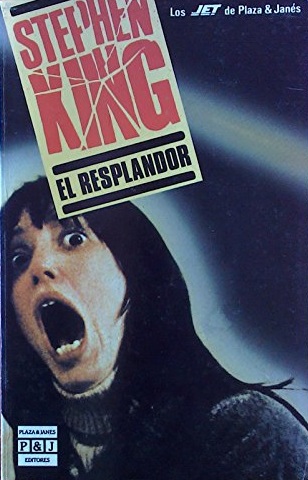 Stephen King: El resplandor (Paperback, 1991, Sage, Evelyn/editorial Molino)