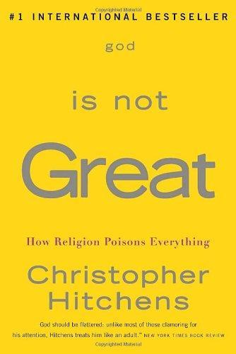 Christopher Hitchens: God Is Not Great (2008, McClelland & Stewart)