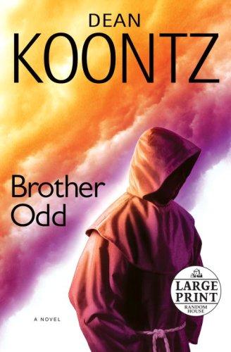 Dean R. Koontz: Brother Odd (Odd Thomas Novels) (2006, Random House Large Print)