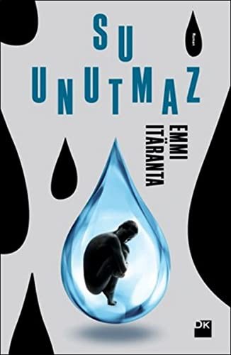 K.K. Summer: Su Unutmaz (Paperback, Turkish language, 2015, Dogan Kitap)