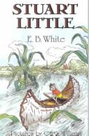 E.B. White: Stuart Little (Galaxy Children's Large Print) (2001, Galaxy)