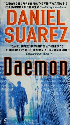 Daniel Suarez (duplicate): Daemon (2010, Signet)