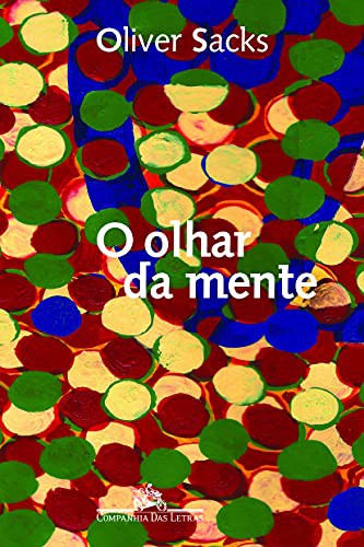 _: O Olhar da Mente (Paperback, Portuguese language, 2010, Companhia das Letras)