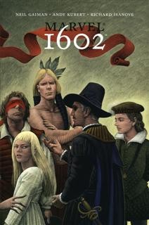 Neil Gaiman: 1602 (Paperback, 2004, Panini Publishing)