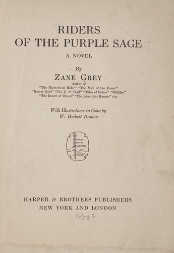 Zane Grey: Riders of the purple sage (1921, Harper & Brothers)