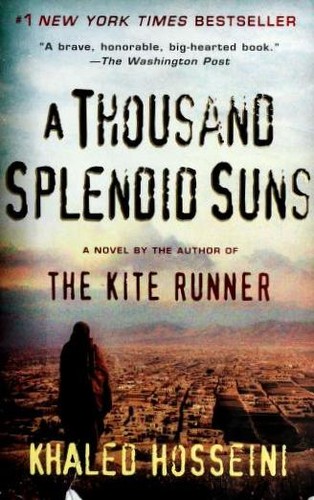 Khaled Hosseini: A Thousand Splendid Suns (2008, Riverhead Books)