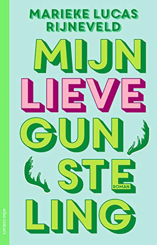 Mijn lieve gunsteling (Hardcover)