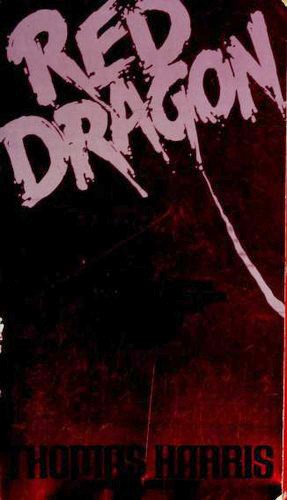 Thomas Harris: Red Dragon (1982, Bantam Books)