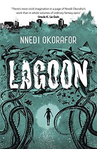 Nnedi Okorafor: Lagoon